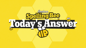 Today's Spelling Bee Answers
