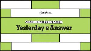 Yesterday's Sports Connections Hints and Answers