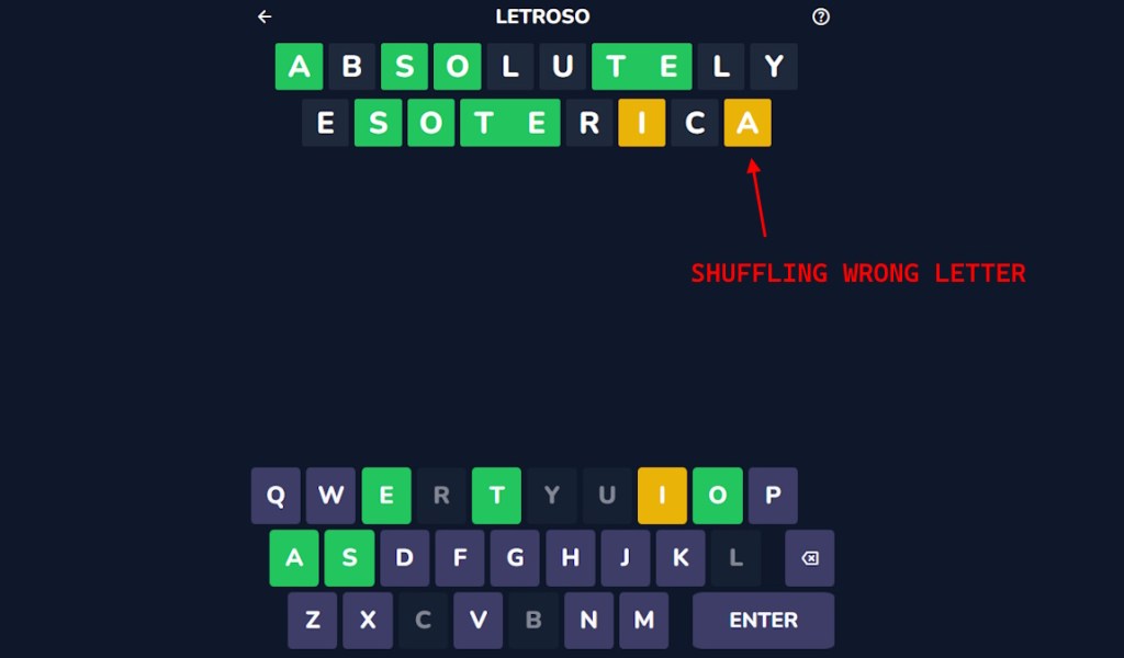 Letroso common mistake shuffling right letters