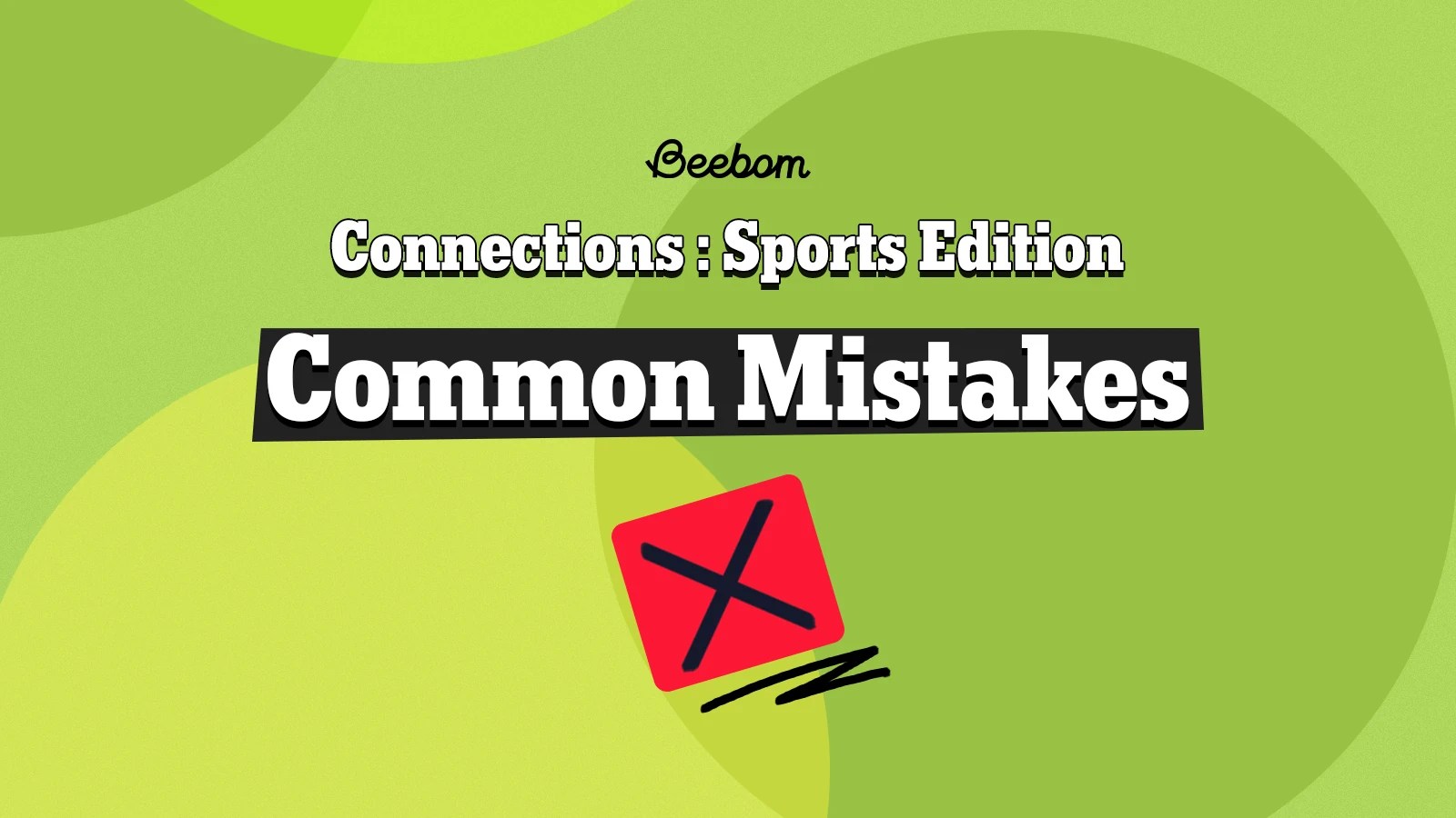 common mistakes sports connection