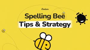 Spelling Bee Strategies: Best Tips and Tricks to Win Quickly