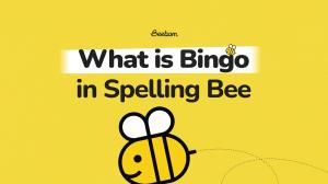What Is Bingo in Spelling Bee? Explained