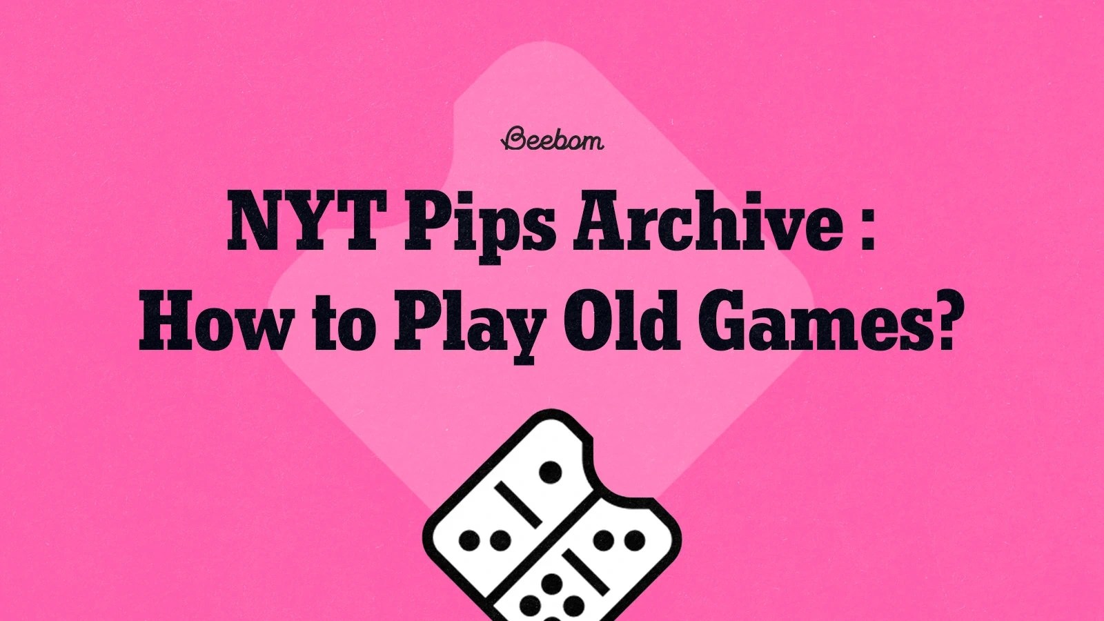 NYT Pips archive - play old games