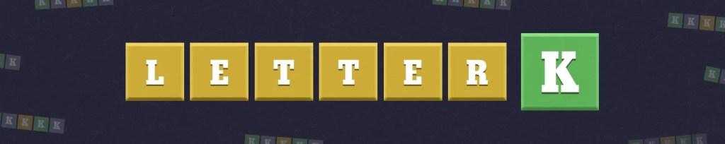 5 Letter Word Starting with Letter K Wordle Hasn't Used Yet