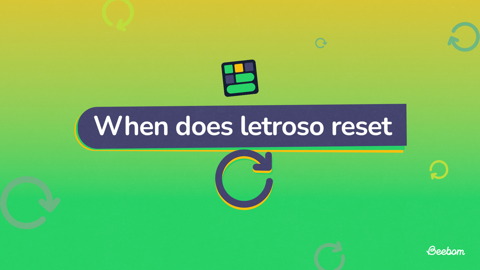 letroso reset time