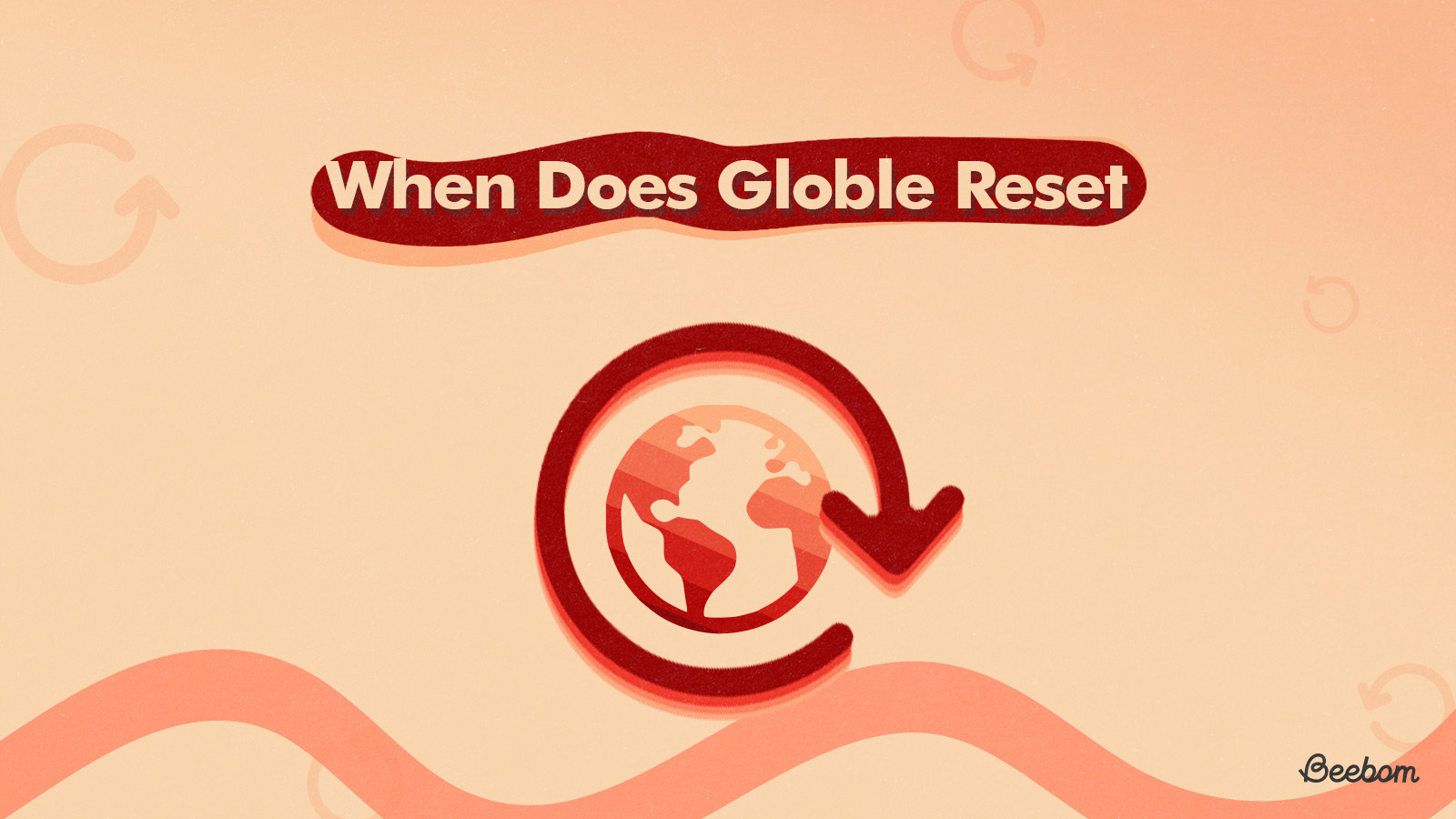 globle reset time