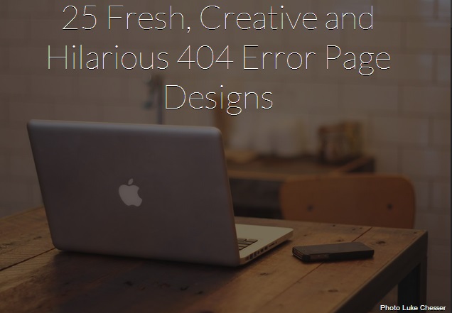 25 Fresh, Creative and Funny 404 Error Page Designs