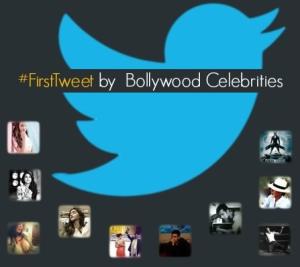 #FirstTweet by Famous Bollywood Celebrities