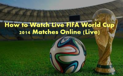 Online-Resources-for-Live-Streaming-FIFA-World-Cup-2014-Matches