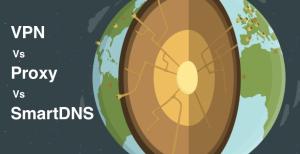 VPN vs Proxy vs Smart DNS: What's The Difference?