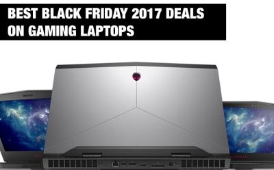 Black Friday 2017 Gaming Laptops