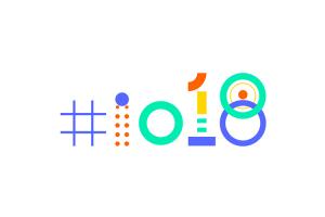 Google I/O 2018: Everything We Expect