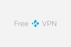 8 Best Free Kodi VPN Apps You Can Use