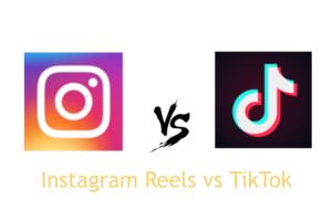 Instagram Reels vs TikTok: Battle of the Best Short Video App