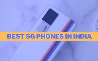 best 5G phones in India