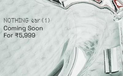 The Nothing Ear (1) Will Be Priced at Rs 5,999 in India