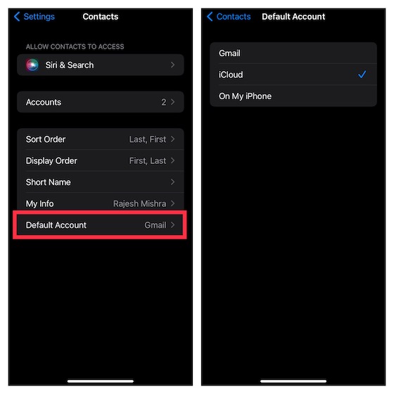 Make sure iCloud is selected as the default account - iPhone Contacts Missing