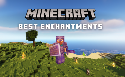 15 Best Enchantments in Minecraft