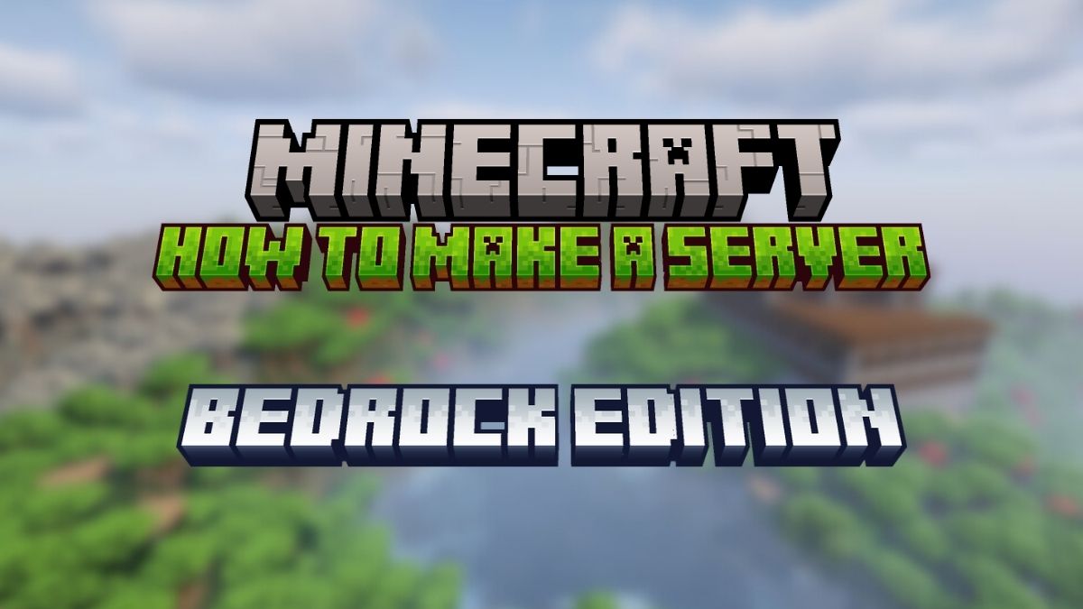 How to Make a Minecraft Bedrock Server