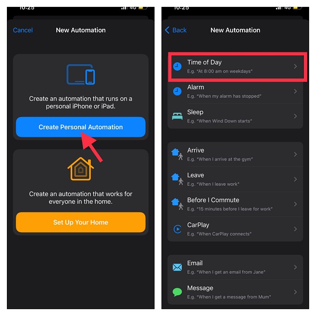 Tap Create Personal Automation and select time of day