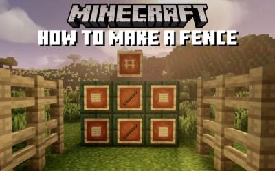 How to Make a Fence in Minecraft