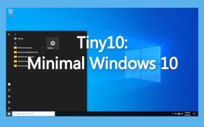 What is Tiny10 and How to Install It: Lightweight Windows 10
