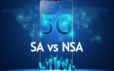 SA vs NSA 5G: Differences Between Standalone and Non-standalone 5G?