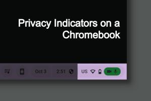 How to Enable Privacy Indicators on Your Chromebook