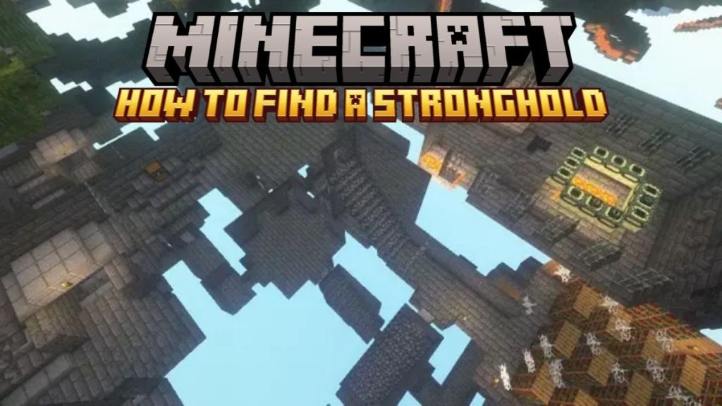 How to Find a Stronghold in Minecraft