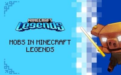 Minecraft Legends Mob Guide Complete List of New Mobs