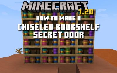 How to Make a Chiseled Bookshelf Secret Door in Minecraft 1.20
