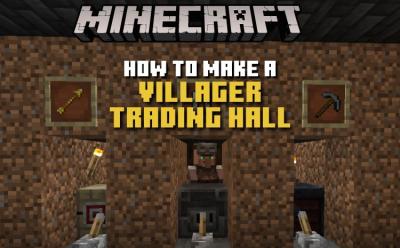 How to Make a Minecraft Villager Trading Hall