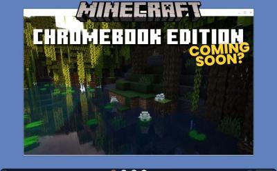 Minecraft on Chromebook Might Become a Reality Soon