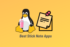 5 Best Sticky Note Apps for Linux