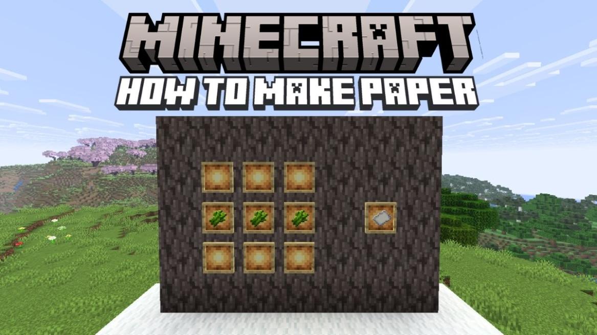 How to Make Paper in Minecraft