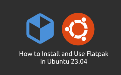 featured image for how to install flatpak in Ubuntu 23.04