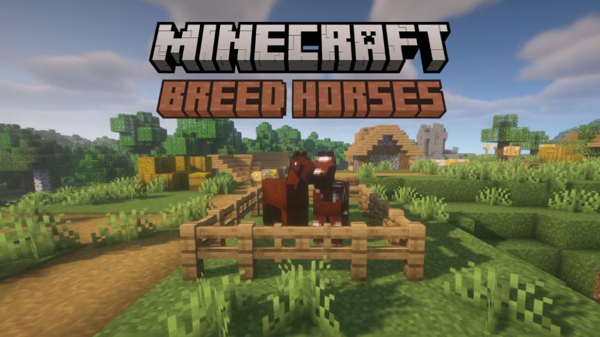 How to Breed Horses in Minecraft