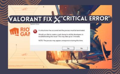 Valorant Critical Error Fix Feature Image