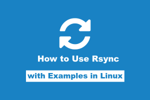 10 Examples of rsync command in Linux