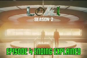 Loki Season 2 Episode 4 Ending Explained: Is Loki Dead?
