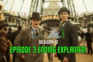 Loki Season 2 Episode 3 Recap: Ending Explained