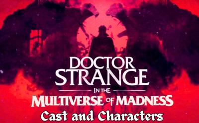 Doctor Strange 2 Cast and Characters