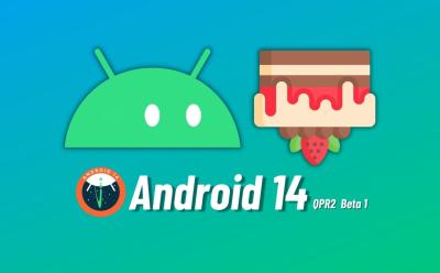 Android 14 QPR2 Beta 1 Update