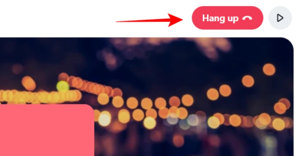 Hang Up a Call on by clicking on the red button at the top