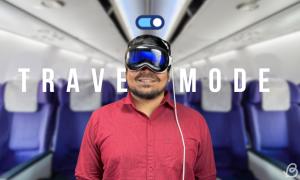 What Is Travel Mode on Vision Pro and How to Use It