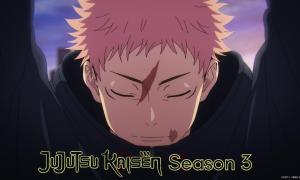 Jujutsu Kaisen Season 3: Potential Release Window, Plot, Trailer, Cast & More