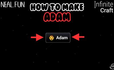 How to make Adam in Infinite Craft