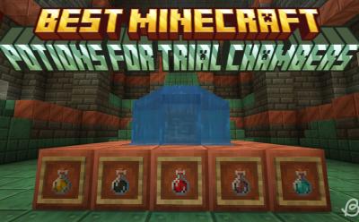 Five best potions you should bring to trial chambers in Minecraft