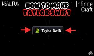 How to Make Taylor Swift in Infinite Craft