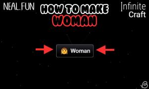 How to Make Woman in Infinite Craft